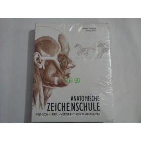ANATOMISCHE ZEICHENSCHULE   -  Andras Szunyoghy - Gyorgy  Feher (anatomie artistica)